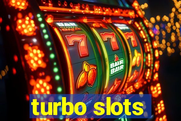 turbo slots